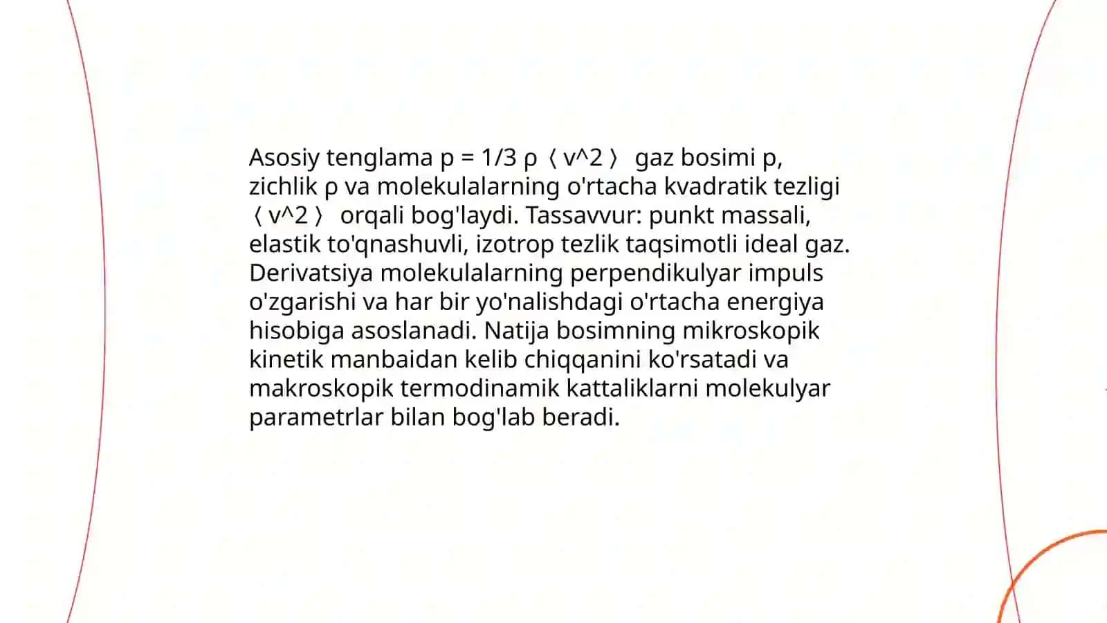 Gazlar kinetik nazariyasining asosiy tenglamasi 3