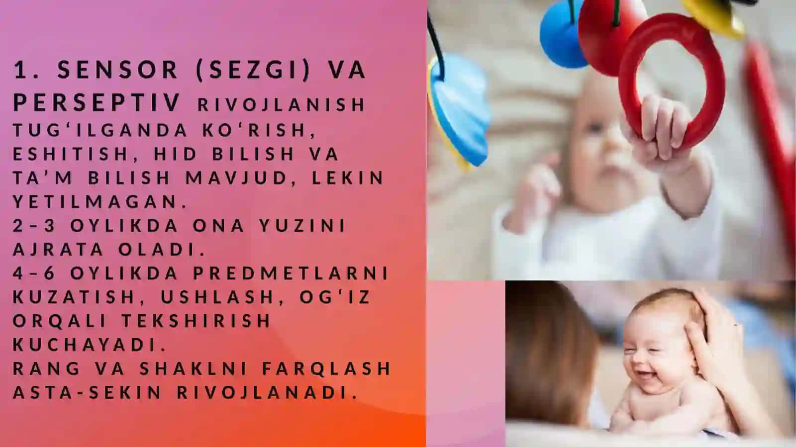 Ontogenezninggo‘daklikdavridapsixikrivojlanishxususiyatlari(0–1yosh) 3