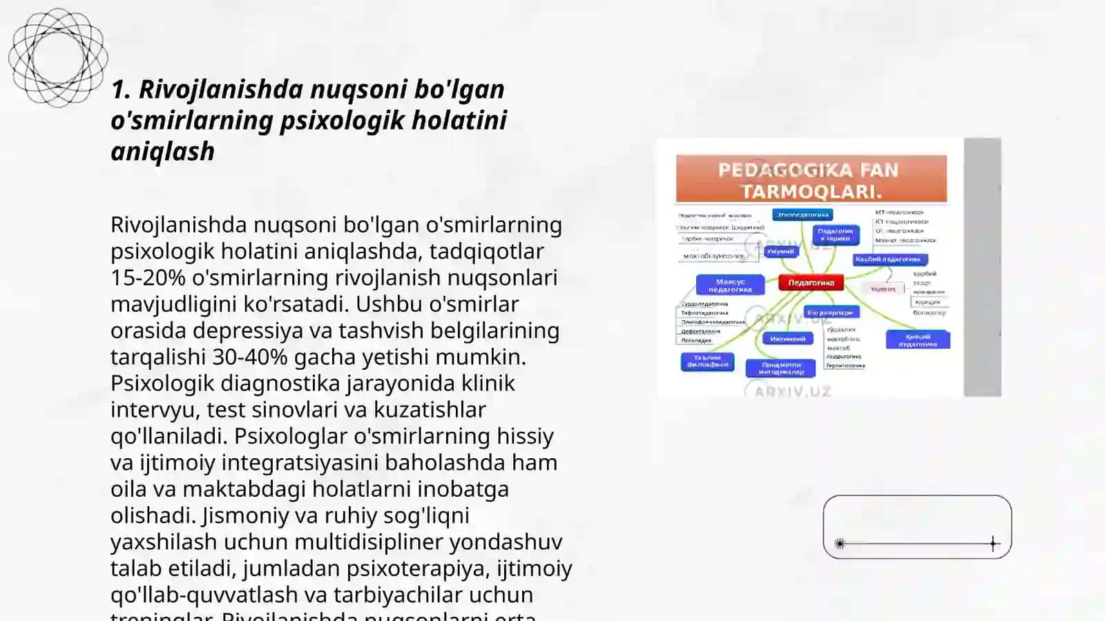 Rivojlanishda nuqsoni bòlgan òsmirlarni psixologik-pedagogik òrganishning maqsad va vazifalari 3