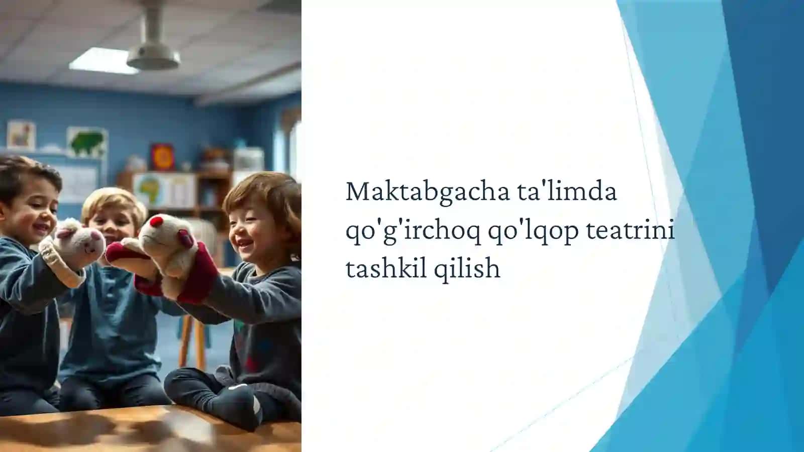 MAKTABGACHA TA'LIM TASHKILOTIDA QÒGIRCHOQ  QÒLQOP TEATRINI TASHKIL QILISH 3