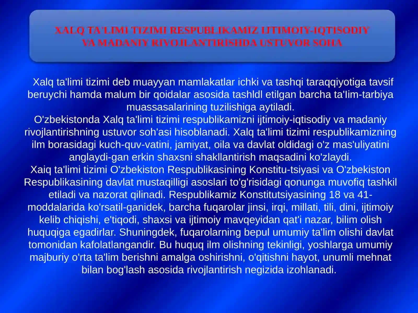 Xalq ta'limi tizimi respublikamiz ijtimoiy-iqtisodiy va madaniy rivojlantirishda ustuvor soha 3