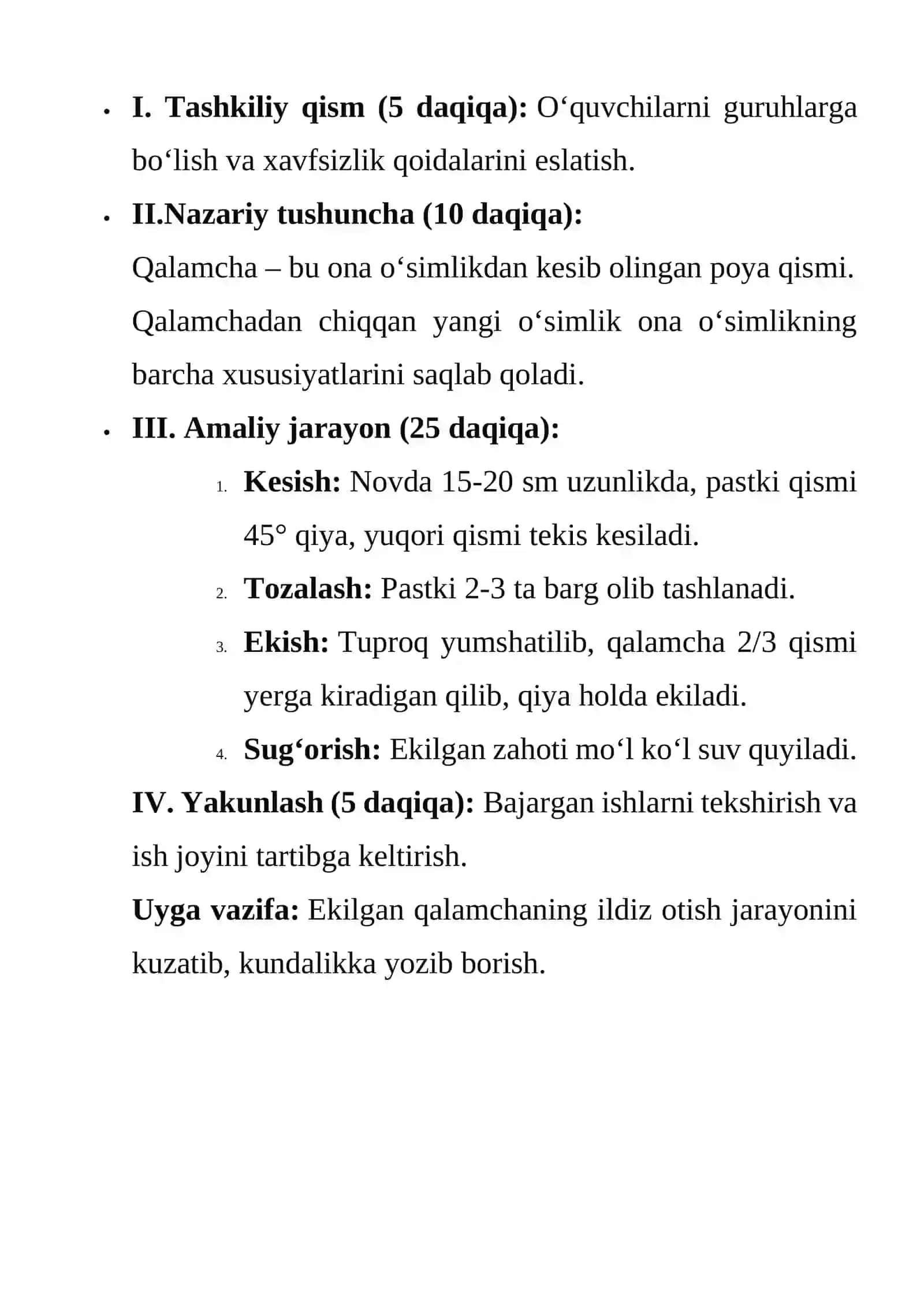 O‘quv tajriba maydonida o‘tkaziladigan 
biror mavzuga bir soatlik dars ishlanma yozish. 3