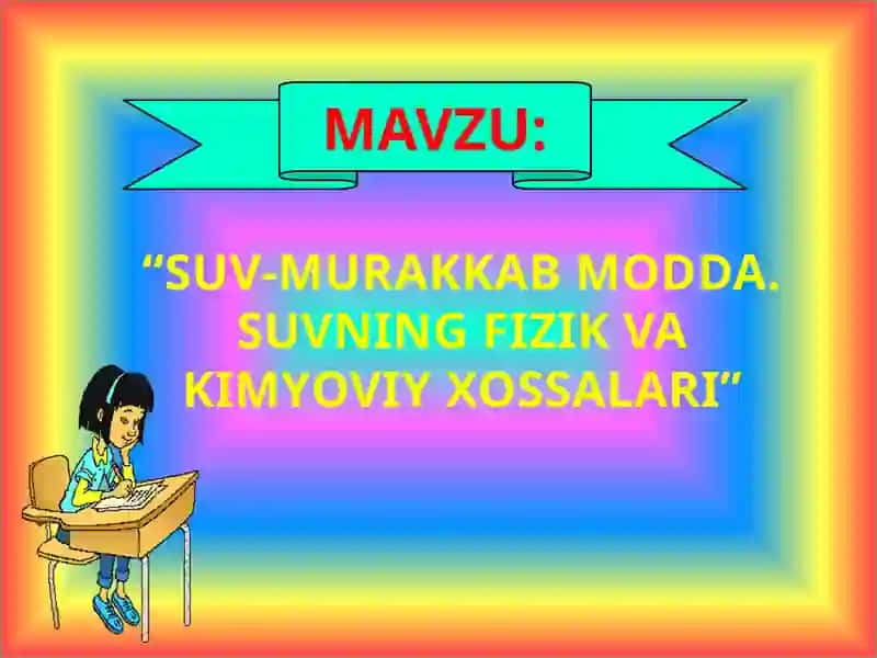 SUV-MURAKKAB MODDA. SUVNING FIZIK VA KIMYOVIY XOSSALARI 3