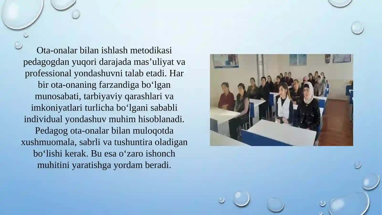 Ota-onalarbilanishlash metodikasi. Ota-onalar majlislarini tashkil etish. Ularga qo’yiladigan didaktik talablar 3
