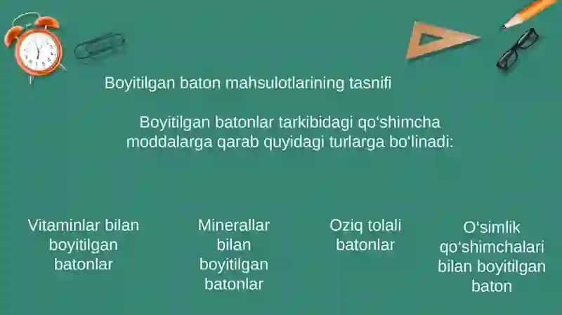 BOYITILGAN BATON MAHSULOTLARINI ISHLAB CHIQARISH TEXNOLOGIK JARAYONLARI 3