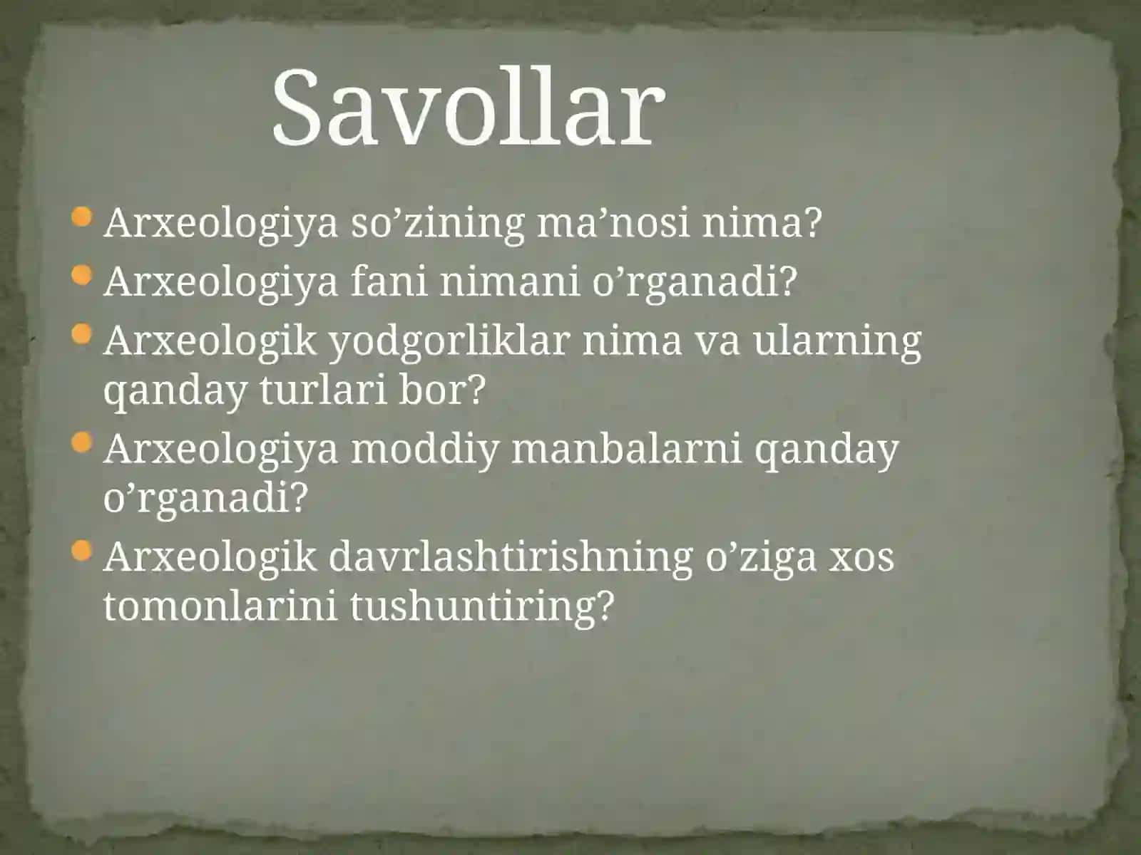 Arxeologiya va uning vazifalari 3