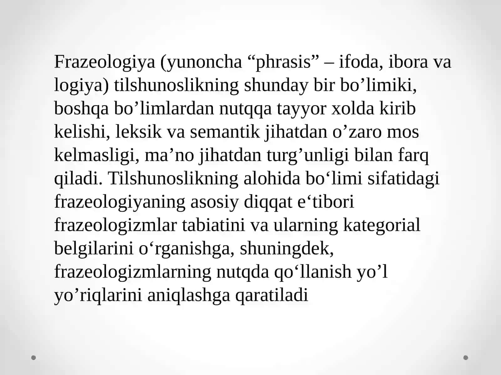Frazeologiya. O‘zbek tili lug‘atining tarkibi. Hozirgi o‘zbek tilining lug‘at tarkibi. Leksikografiya 3