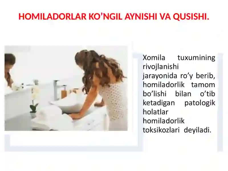 Homiladorlar ko’ngil aynishi va qusishi 3