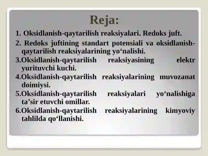 Kimyoviy tizimda oksidlanish qaytarilish muvozanati va unga ta`sir etuvchi omillar 3