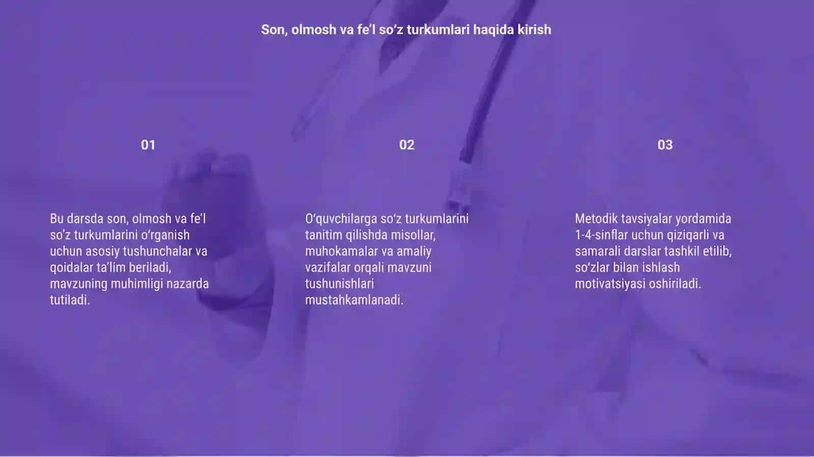 Son, olmosh, fe’l so‘z turkumlarini o‘rganish darslari yuzasidan 1-4-sinflar uchun metodik tavsiyalar 3