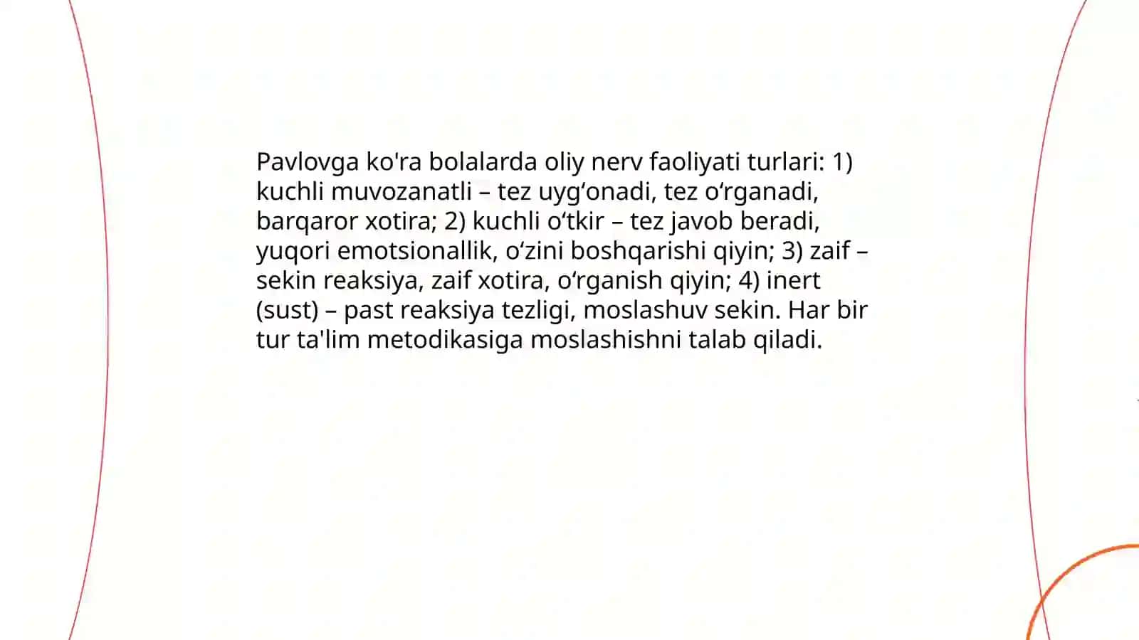 Bolalarda oliy nerv faoliyatining turlari va fazaviy sharoitlar, ularning ta'limdagi ahamiyati 3