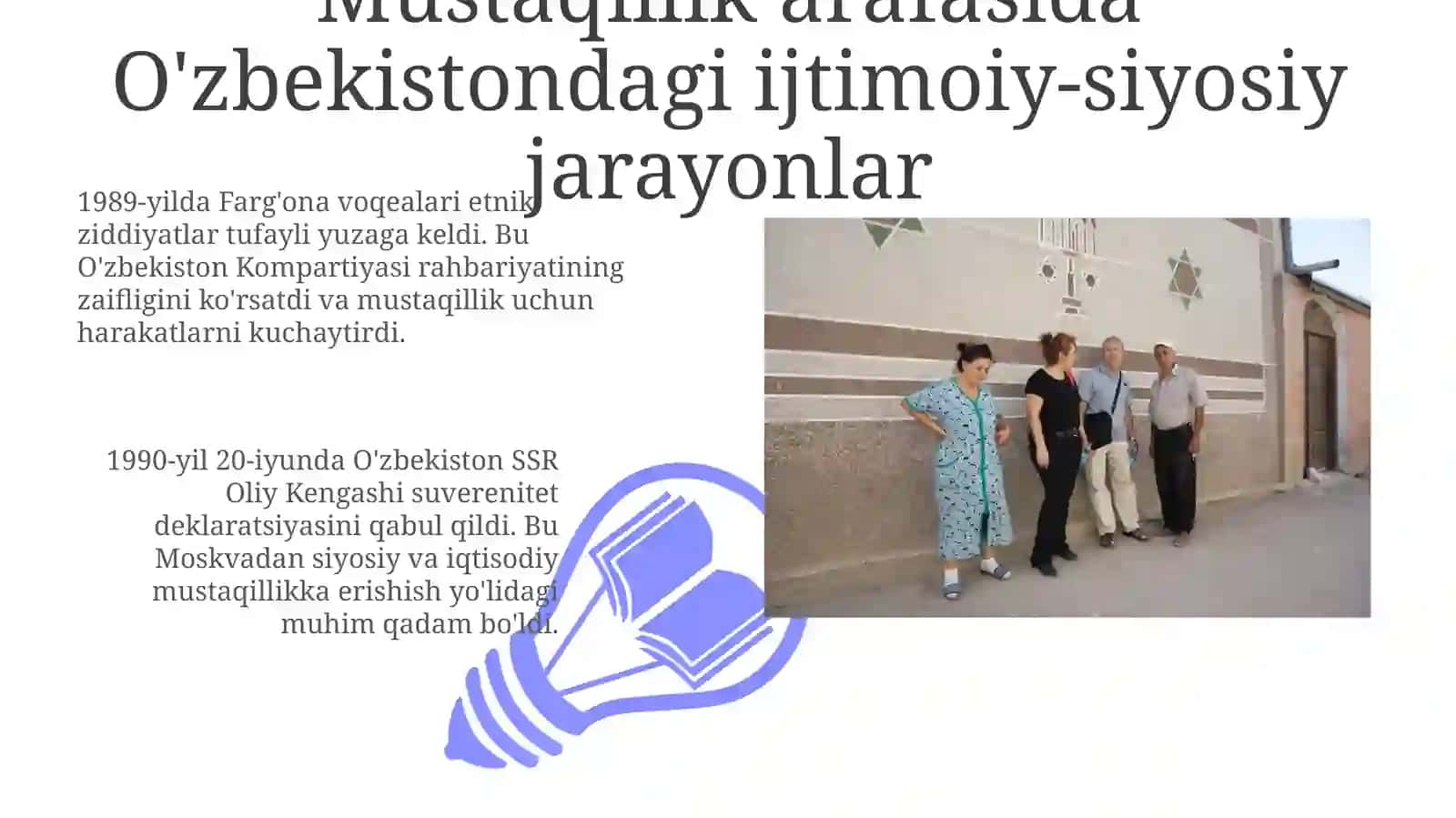 Mustaqillikka erishish arafasida O'zbekistondagi ijtimoiy-siyosiy jarayonlar 3