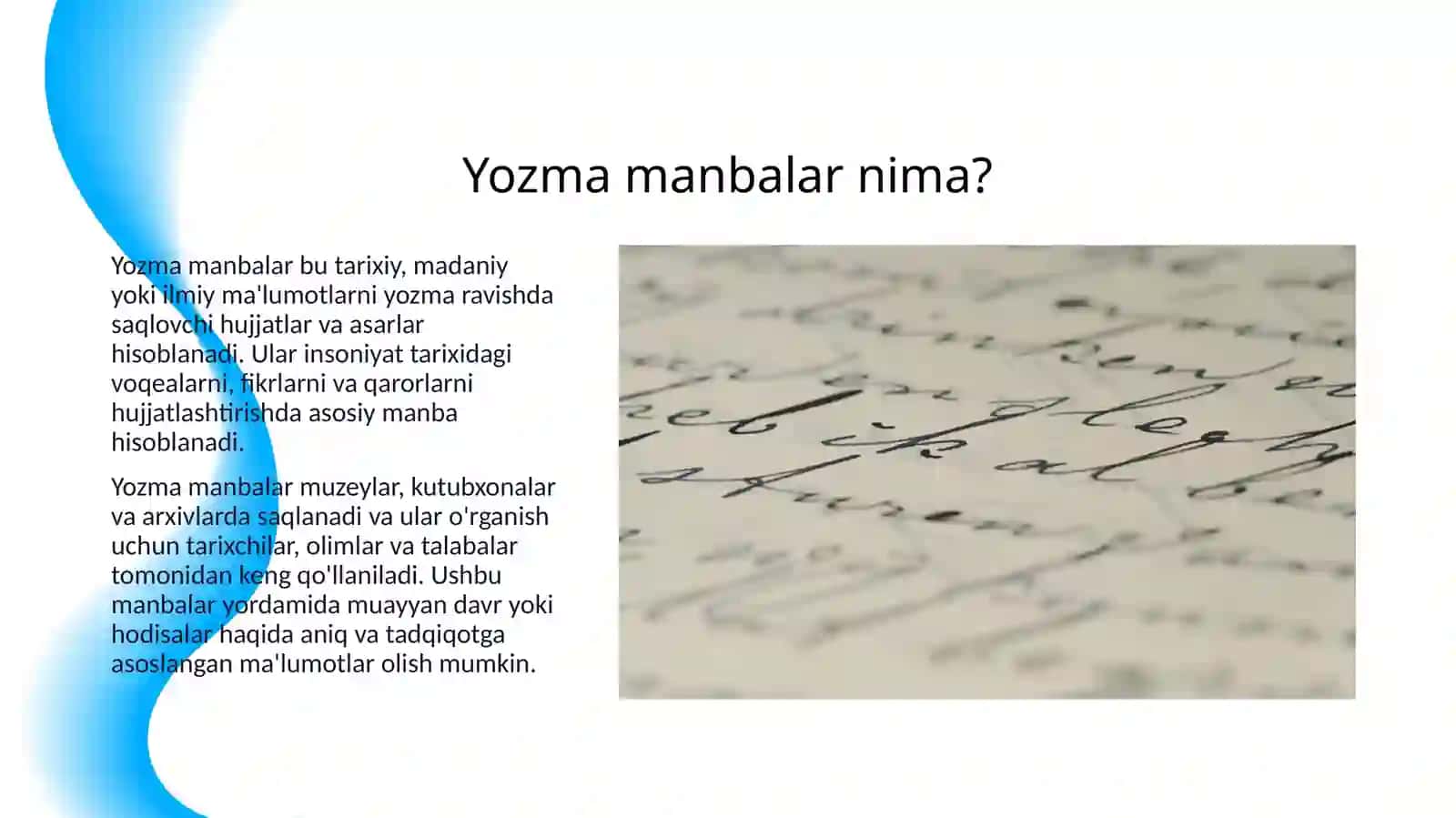 YOZMA MANBALARNING ASOSIY XILLARI 3
