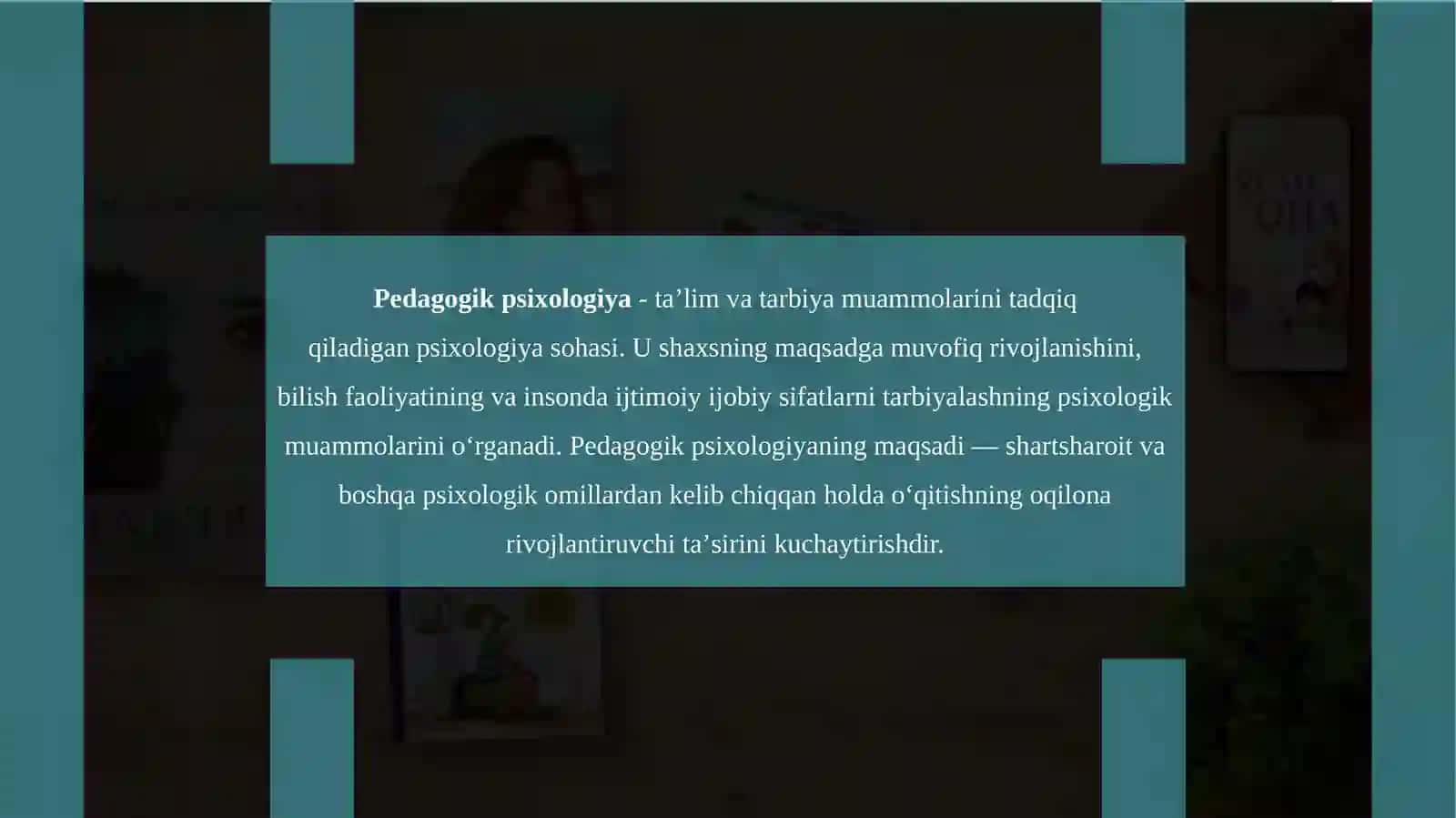 Pedagogik psixologiya- taʼlim va tarbiya muammolarini tadqiq qilish 3