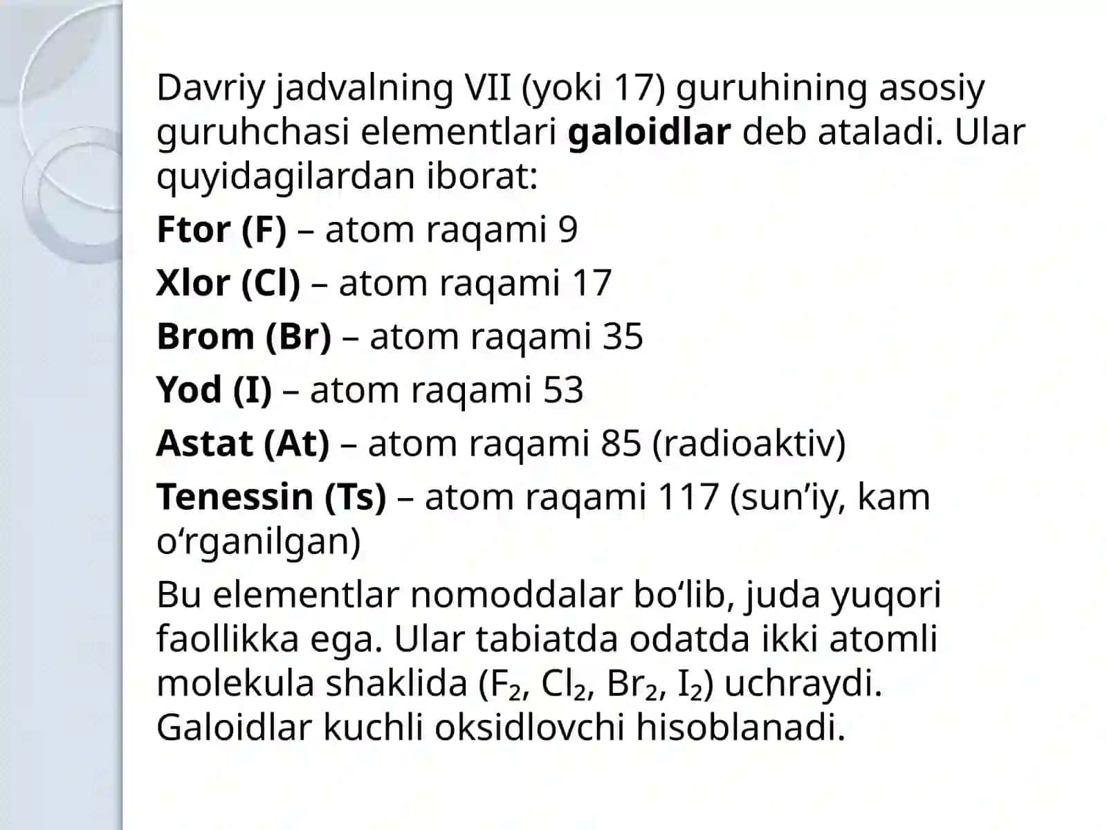 VII guruhning asosiy guruhcha elementlari tavsifi. Xlor va uning xossalari 3