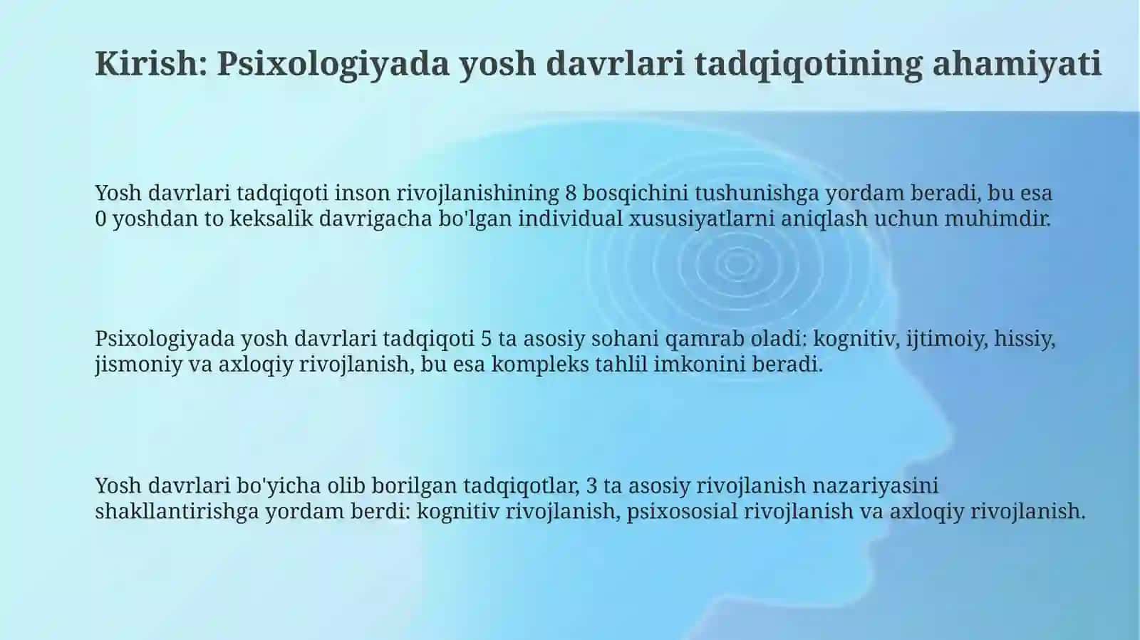 Psixologiyada yosh davrlari haqida qaysi olimlar izlanishlar olib borgan 3