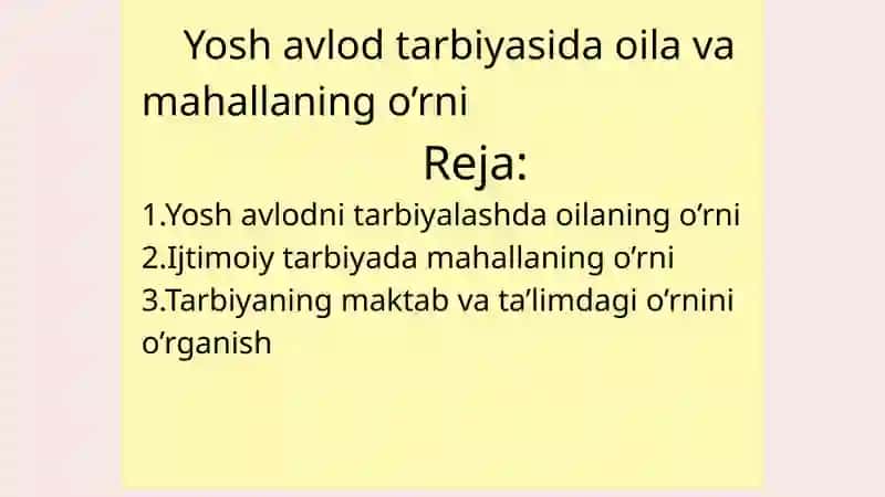 Yosh avlod tarbiyasida oila va mahallaning o‘rni 3