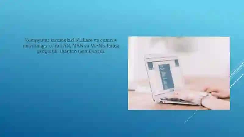 Kompyuter tarmoqlarining tasnifi( Hududiy tarqalganligi, yetkazish muhitining tarmoqlari) 3