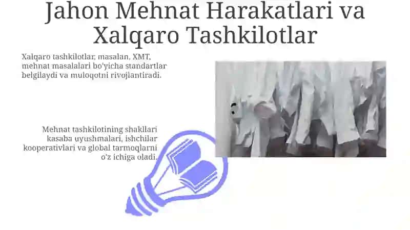 Jahon Mehnat Harakatlari va Xalqaro Tashkilotlar 3