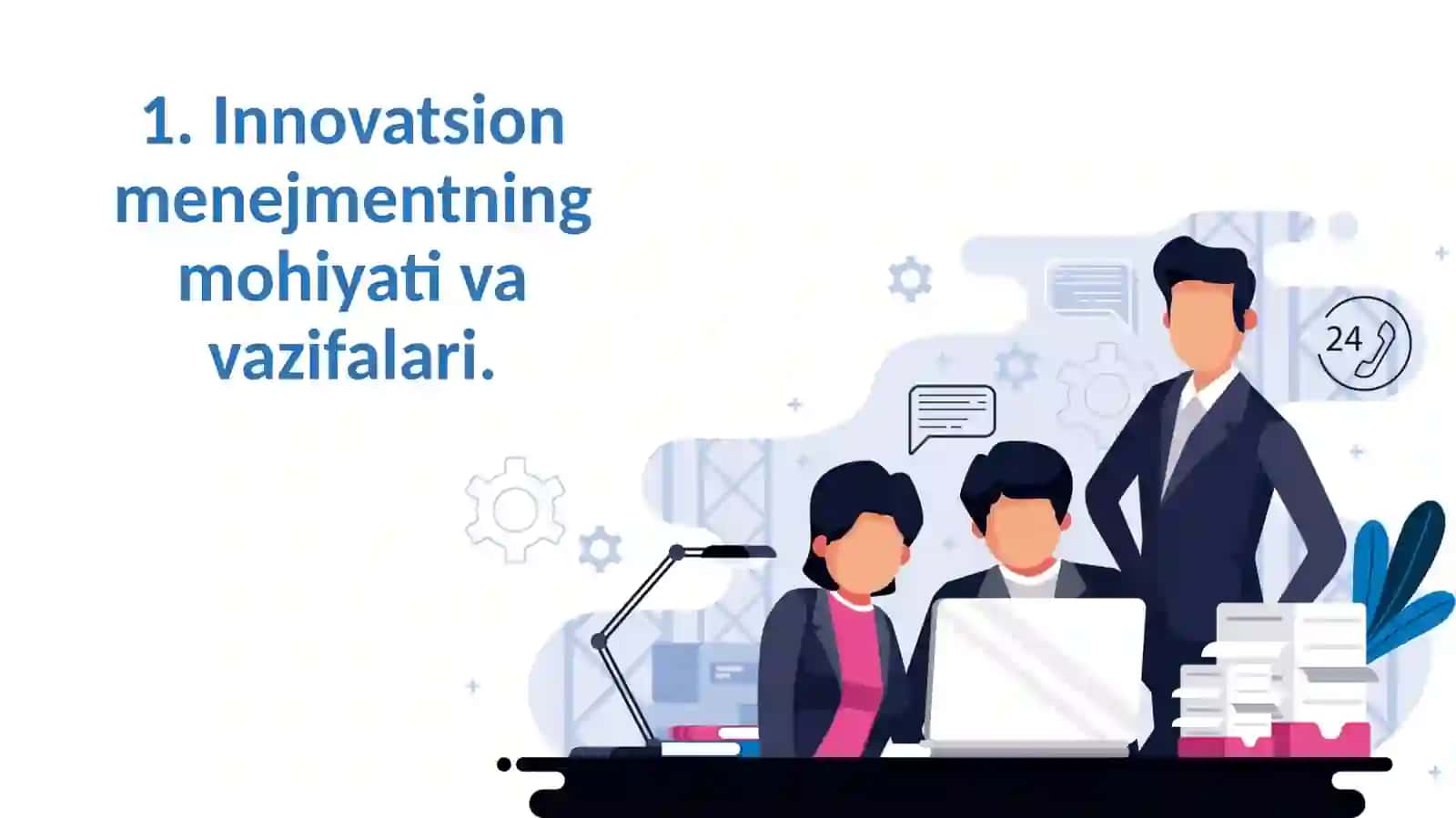 Innovatsion menejmentning mohiyati va vazifalari 3
