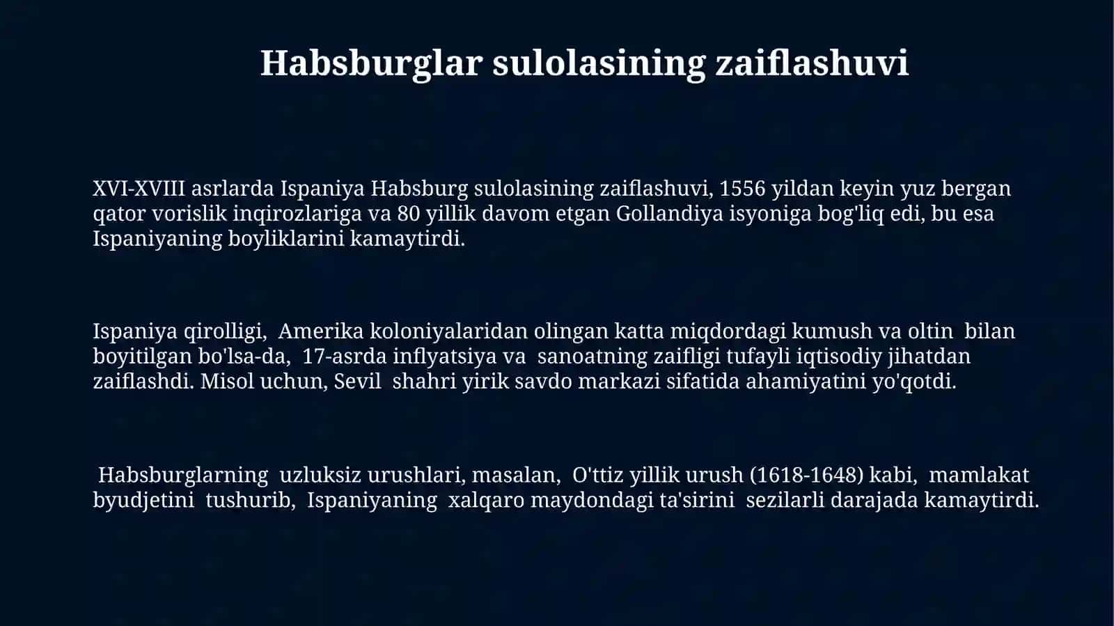 Ispaniyaning XVI -XVIll asrtarda siyosiy va iqtisodytushkunlikninboshlanishi 3