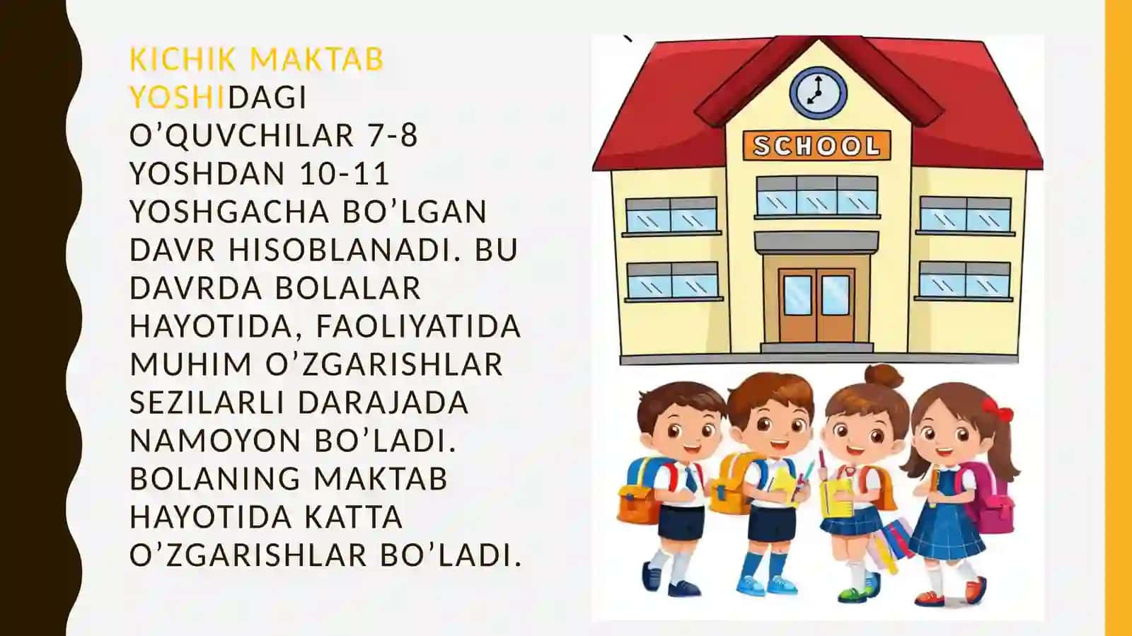 KICHIK MAKTAB YOSHI DAVRIDA PSIXIK RIVOJLANISH XUSUSIYATLARI 3