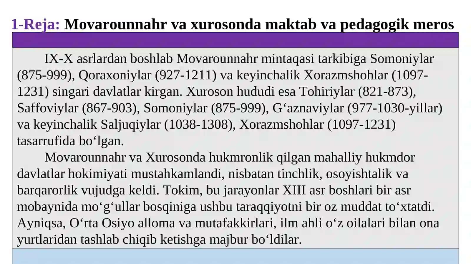 XII asrning ikkinchi yarmi va XIV asrning birinchi yarmida Movarounnahr va Xurosonda madaniyat, maktab va pedagogik meros. XIV asrning ikkinchi yarmi va XVI asrda Movarounnahrda tarbiya va maktab. XIV asrning ikkinchi yarmi va XVI asrda Movaraunnahrda pedagogik fikrlar rivoji 3
