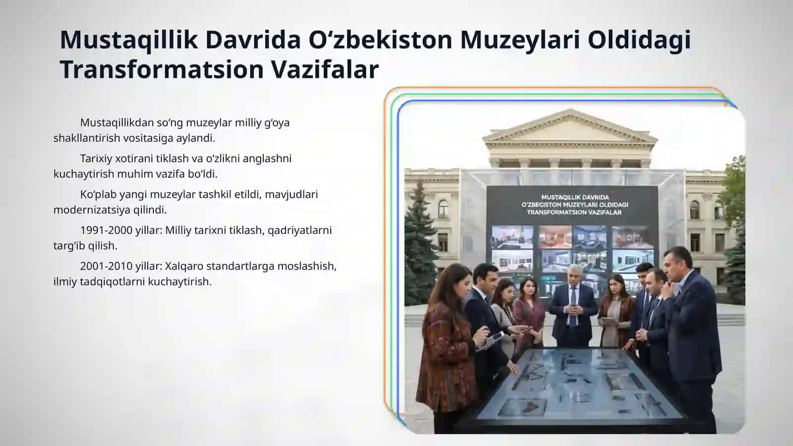 Mustaqillik sharoitida muzeylar va muzeylarining rivojlanish tarmoqlari 3
