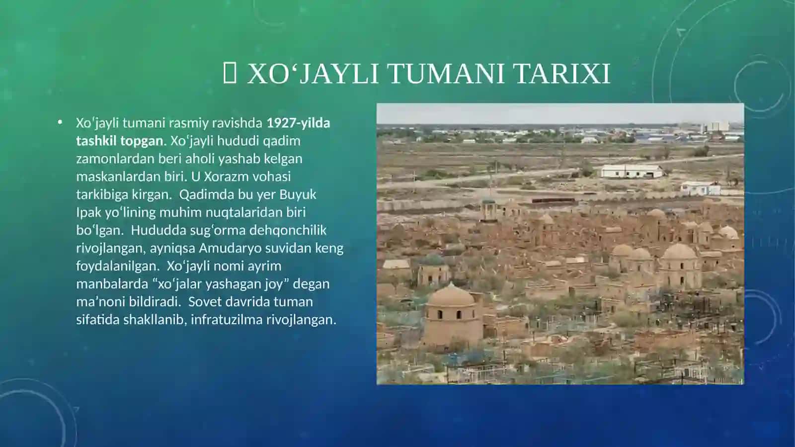Xo`jayli tumani tarixi va obidalari 3