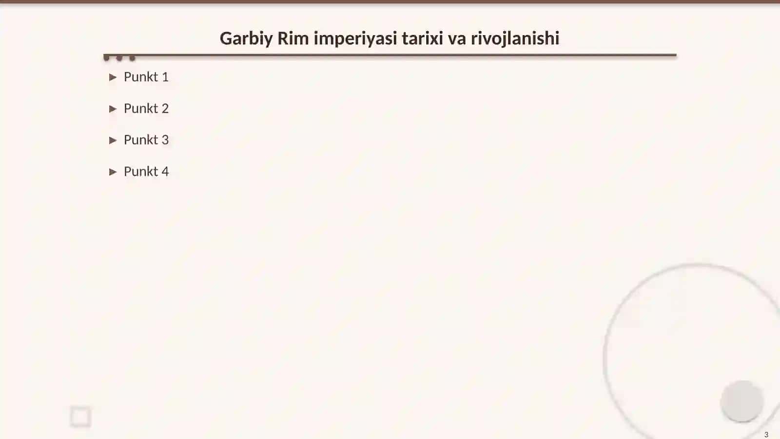 Soʻnggi Rim imperiyasi.Garbiy Rim imperiyasining qulashi. Qadimgi Rim madaniyati Utkirov Akbar 3