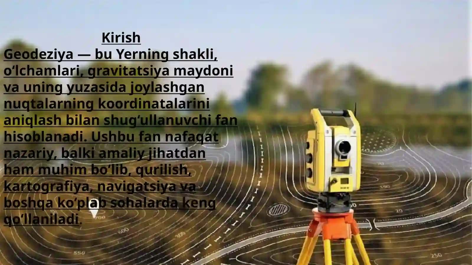 Geodeziyaning mohiyati va rivojlanish tarixi 3