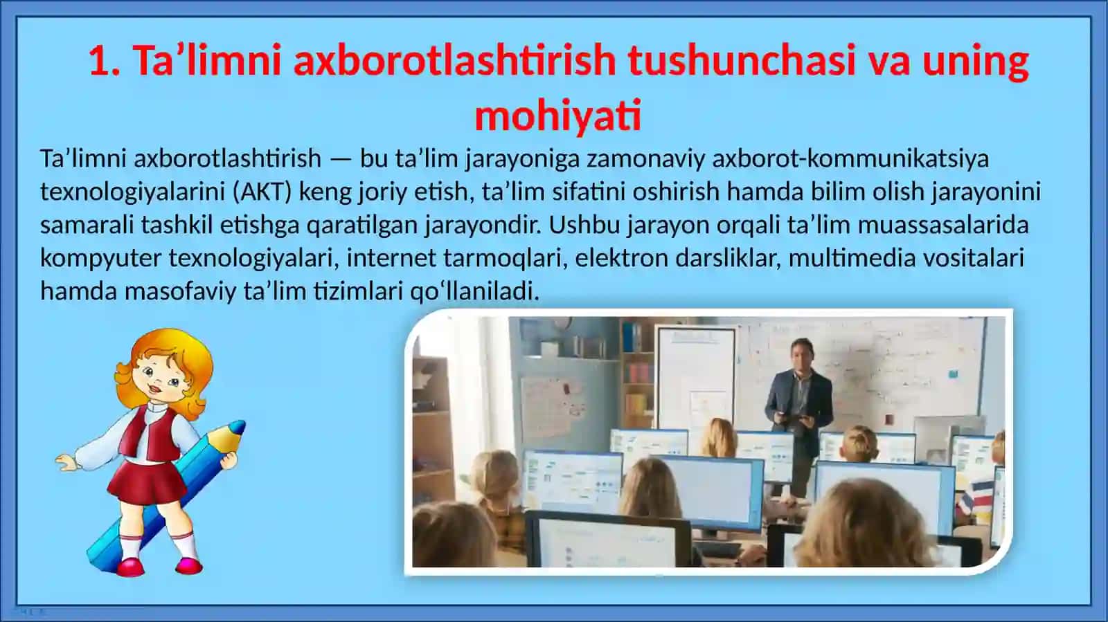 Ta'limni axborotlashtirish, uning tavsifi va asosiy tushunchalari 3