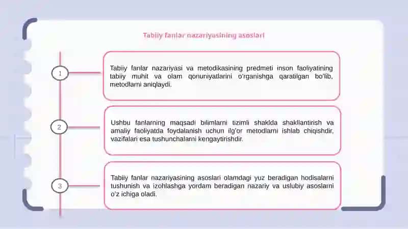Tabiiy fanlar nazariyasi va metodikasining predmeti, maqsad va vazifalari va taqdimod metodlari 3