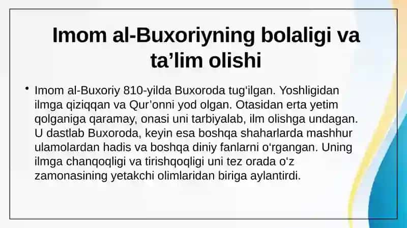 Imom al-Buxoriy hayoti va asarlari.  Ahmad al-Farg'oniy ilmiy merosi 3