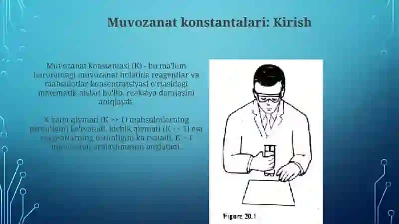 Muvozanat konstantalari va ular orasidagi bogʻliqlik jarayonlari 3