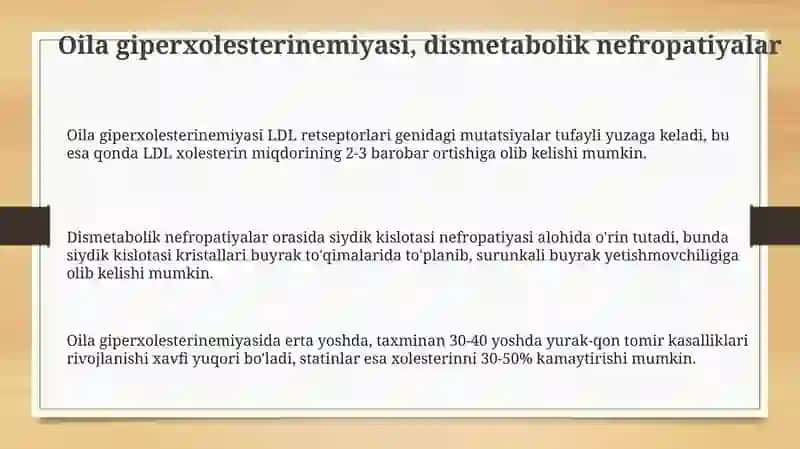 Oilaviy giperxolesterinemiya, Dismetobolik nefropatiyalar. Gemofiliya 3