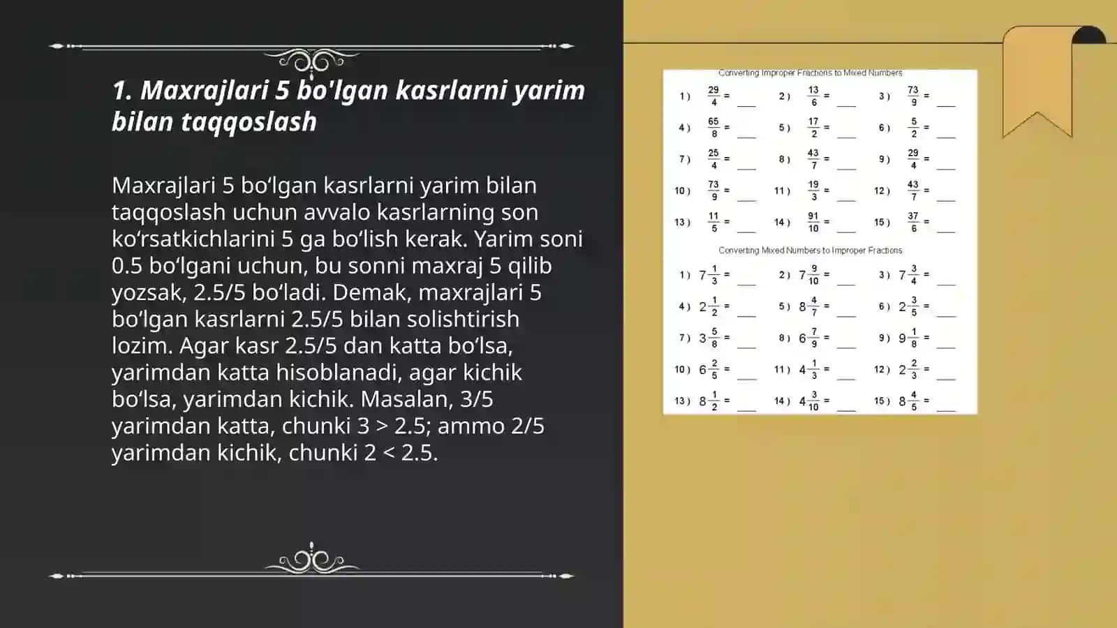 Maxrajlari 5 bo'lgan kasrlarni yarim bilan taqqoslash 3