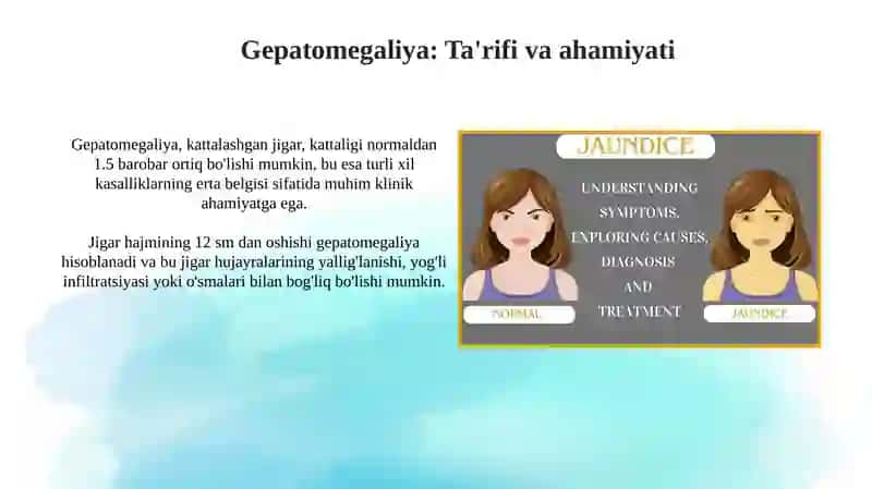 Gepatomegaliya: Ta'rifi va ahamiyati 3