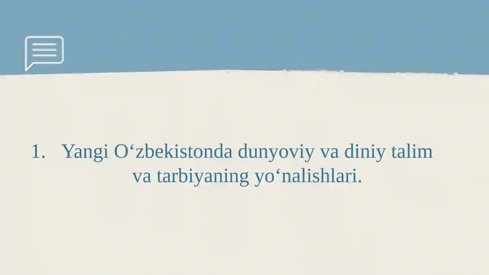 DUNYOVIY VA DINIY BILIMLAR MUTANOSIBLIGINI TA’MINLASHNING AHAMIYATI MAVZUSIDA TAQDIMOT 3