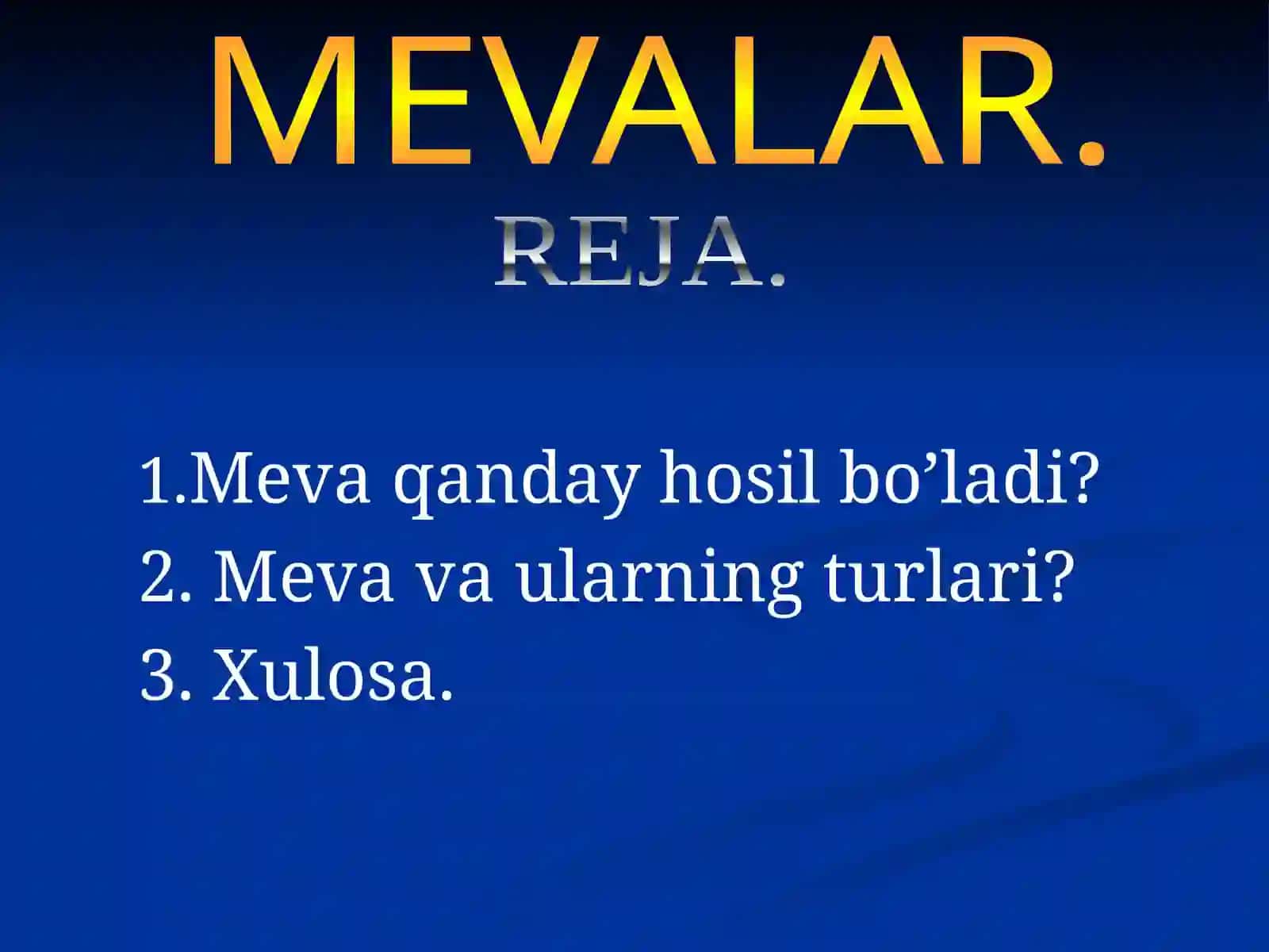 6-sinf Tabiiy fan, Botanika fanidan Mevalar mavzusida dars ishlanmalar 3