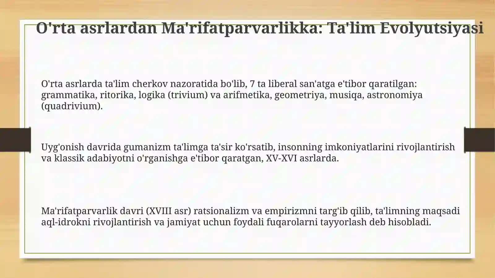 O'rta asrlardan Ma'rifatparvarlikka: Ta'lim Evolyutsiyasi 3