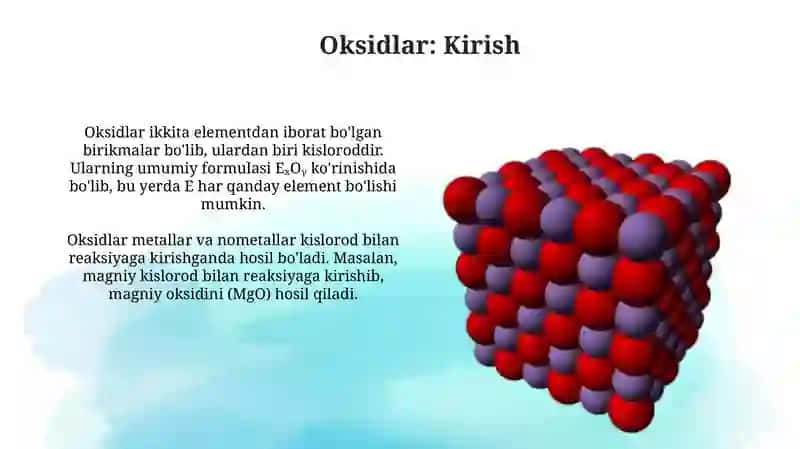 Oksidlar: Asosli oksidlar va kislotali oksidlarni hosil qilish 3