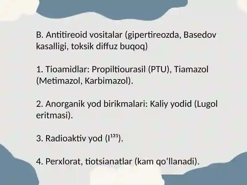 Qalqonsimon bezkasalliklarida ishlatiladigan dorivositalari klinik farmakologiyasi 3