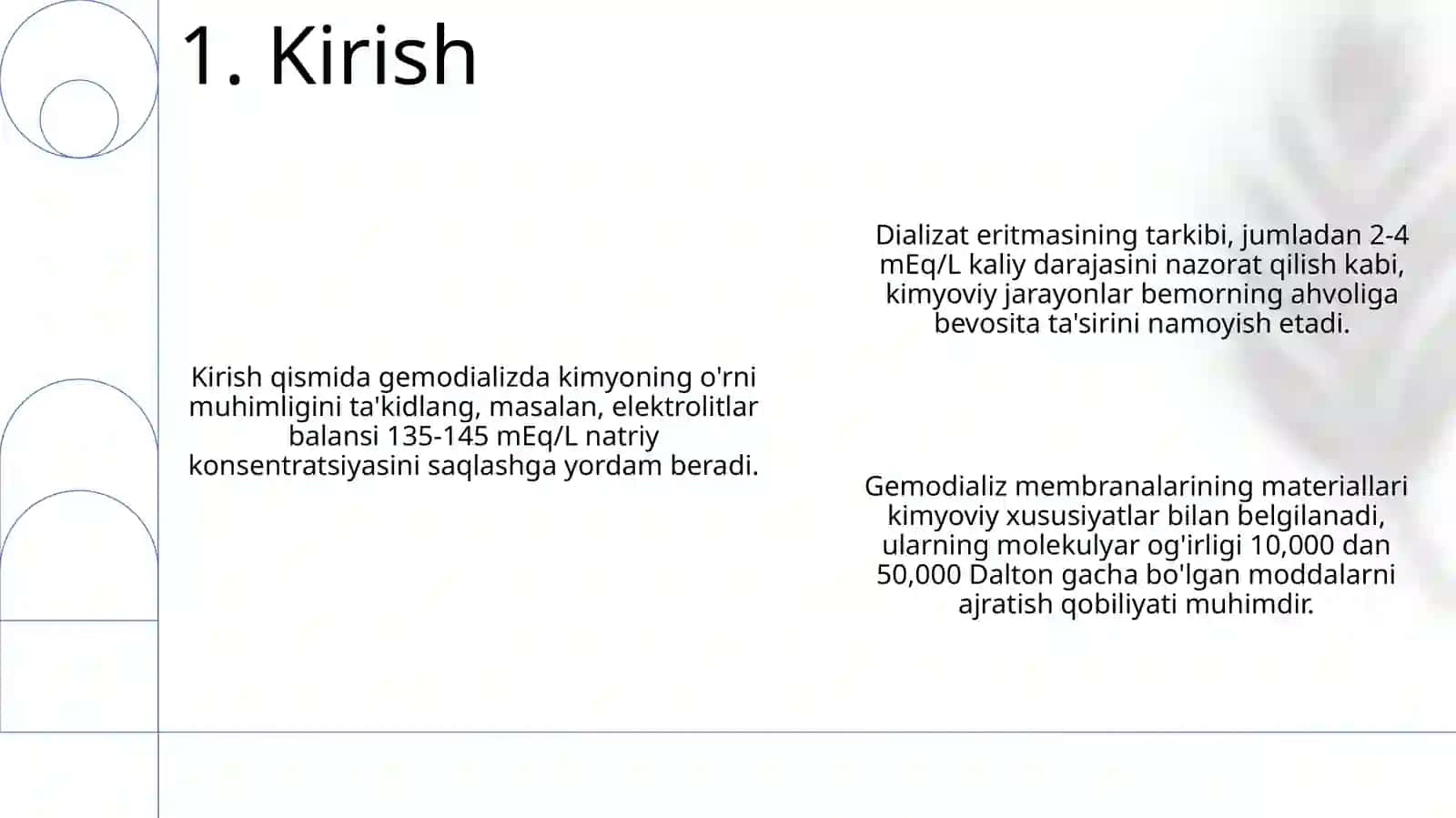 Gemodializda kimyoning ahamiyati. Nazariy tahlil, misollar bilan tushuntirish 3