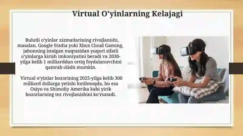 Virtual O'yinlarning Kelajagi 3
