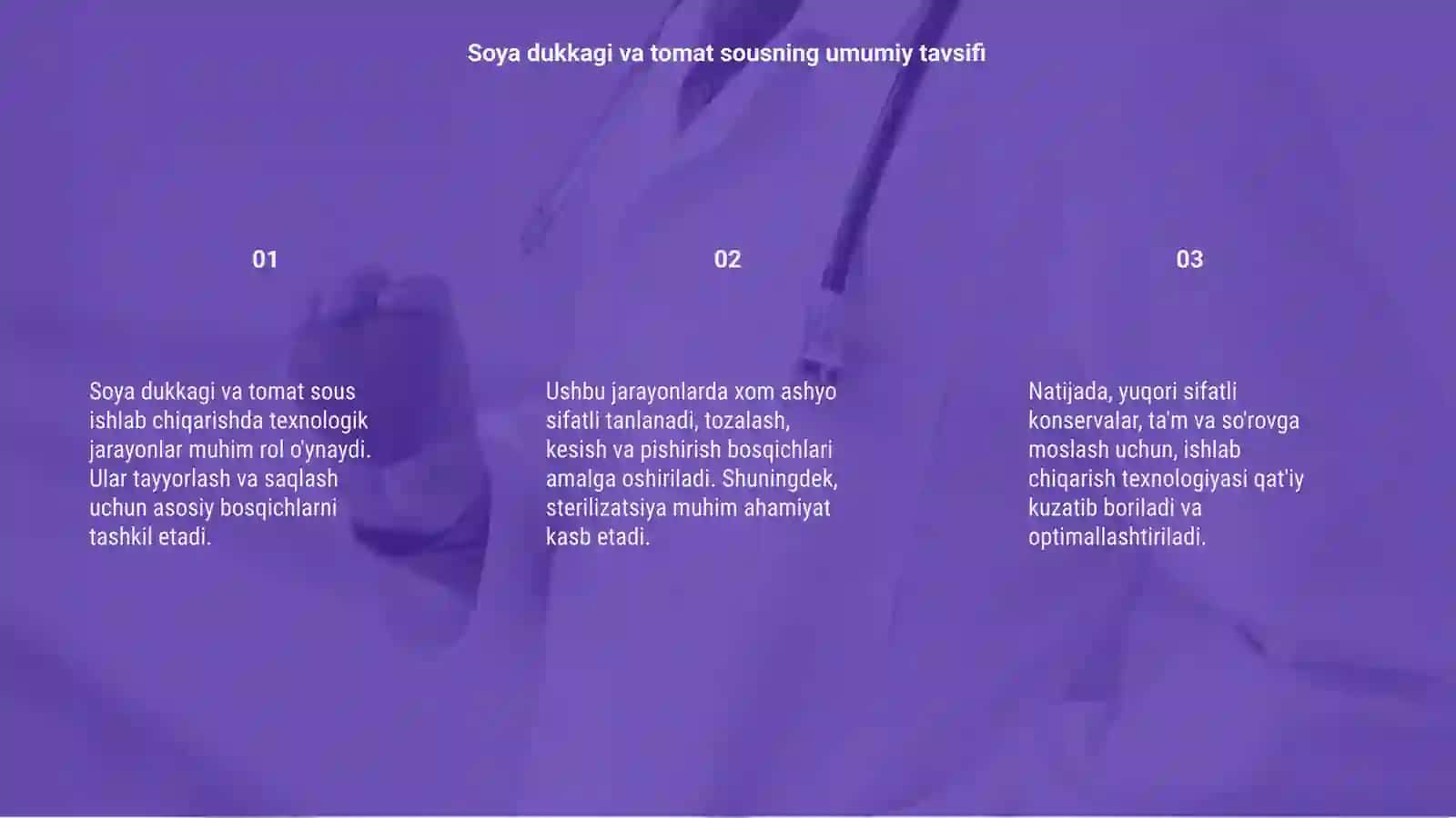 Soya dukkagi va tomat sousda konservalari ishlab chiqarish texnologik jarayonlari 3