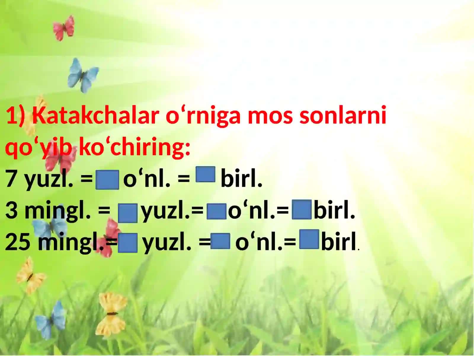 SONLARNI XONA QO`SHILUVCHILARI KO`RINISHIDA IFODALASH 3