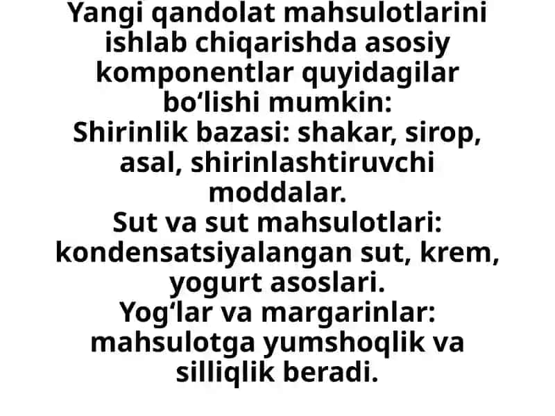 Qandolat mahsulotlari ishlab chiqarish 3