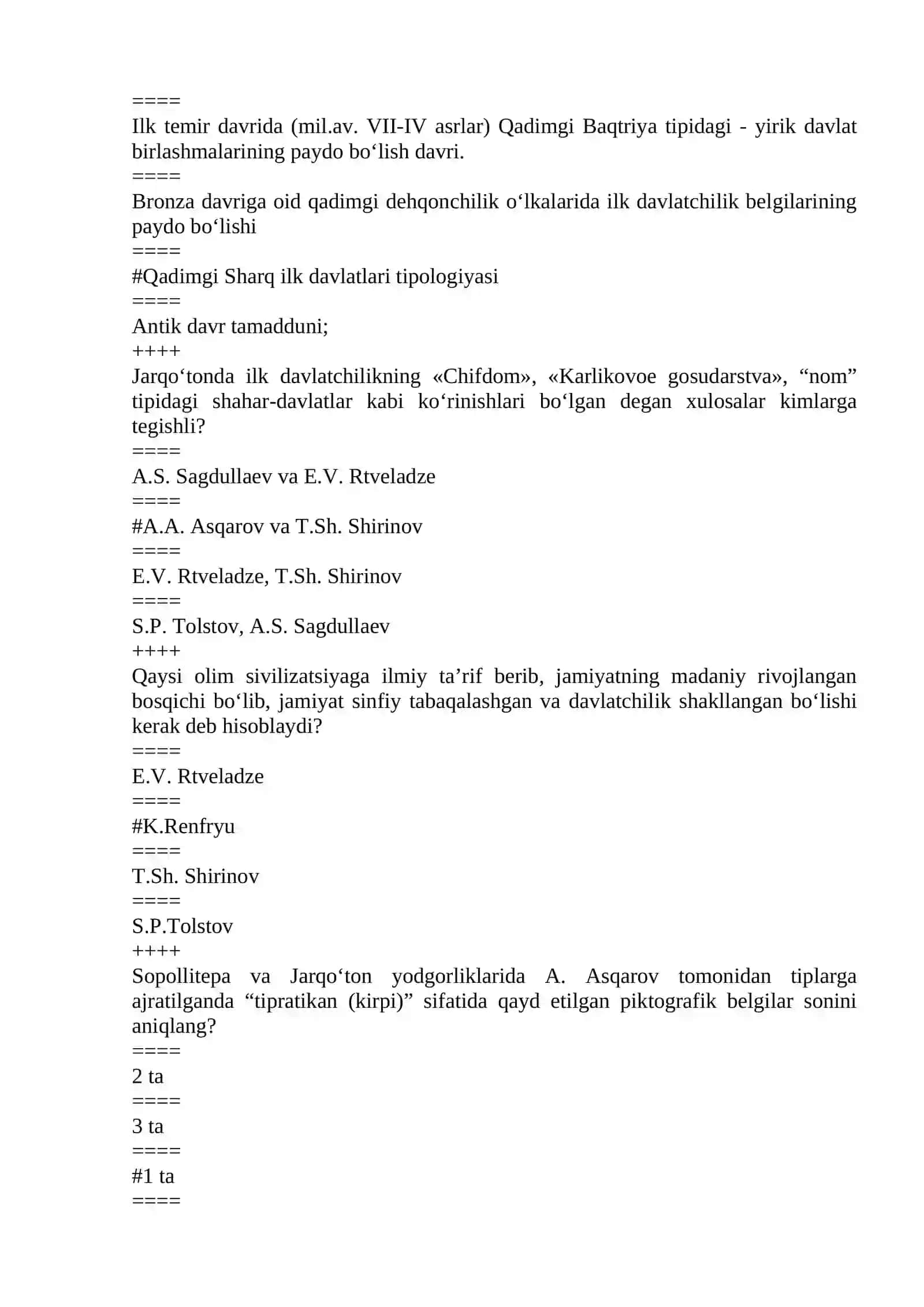 Kishilik tarixi o‘z taraqqiyot yo‘lida 5 ta sivilizatsiyani boshidan o‘tkazgan 3