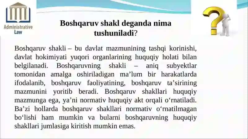 Davlat boshqaruvi faoliyatining shakllari va usullari 3